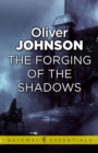 The Forging of the Shadows - eBook