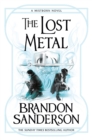 The Lost Metal : A Mistborn Novel - Book