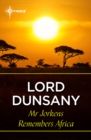 Mr Jorkens Remembers Africa - eBook