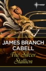 The Silver Stallion - eBook