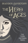 The Hero of Ages : Mistborn Book Three - Book