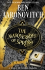 The Masquerades of Spring : The Brand New Rivers of London Novella - eBook