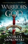 Warriors of God : The second book in the Hussite Trilogy, from the internationally bestselling author of The Witcher - Book
