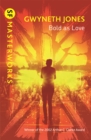 Bold As Love - Book