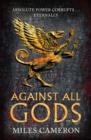 Against All Gods : The Age of Bronze: Book 1 - eBook