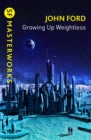 Growing Up Weightless - Book
