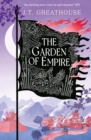 The Garden of Empire : A sweeping fantasy epic full of magic, secrets and war - Book