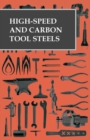 High-Speed and Carbon Tool Steels - eBook