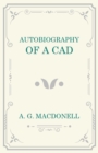 Autobiography of a Cad - eBook