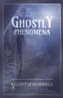 Ghostly Phenomena - eBook