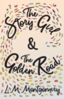 The Story Girl & The Golden Road - eBook