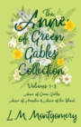 The Anne of Green Gables Collection : Volumes 1-3 (Anne of Green Gables, Anne of Avonlea and Anne of the Island) - eBook