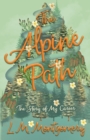 The Alpine Path - The Story of My Career - eBook