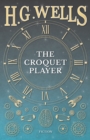 The Croquet Player - eBook