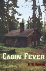 Cabin Fever - eBook