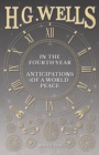 In the Fourth Year - Anticipations of a World Peace - eBook
