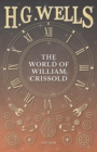 The World of William Crissold - eBook