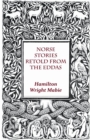 Norse Stories Retold From The Eddas - eBook