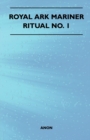 Royal Ark Mariner - Ritual No. 1 - eBook