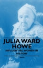 Julia Ward Howe - Influential Women in History - eBook