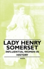 Lady Henry Somerset - Influential Women in History - eBook