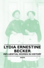 Lydia Ernestine Becker - Influential Women in History - eBook