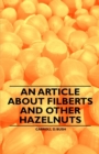 An Article about Filberts and Other Hazelnuts - eBook