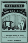 A Selection of Recipes for Sweets, Puddings and Desserts with Beer and Ale - eBook