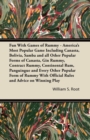 Fun With Games of Rummy: America's Most Popular Game : Including Canasta, Bolivia, Samba and all Other Popular Forms of Canasta, Gin Rummy, Contract Rummy, Continental Rum, Panguingue and Every Other - eBook