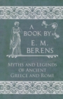 The Myths and Legends of Ancient Greece and Rome - eBook