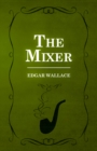 The Mixer - eBook