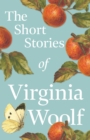 The Short Stories of Virginia Woolf - eBook