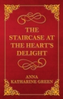 The Staircase at the Heart's Delight - eBook