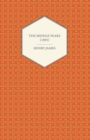 The Middle Years (1893) - eBook