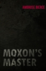 Moxon's Master - eBook