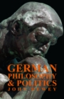 German Philosophy And Politics - eBook