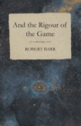 And the Rigour of the Game - eBook