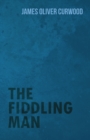 The Fiddling Man - eBook