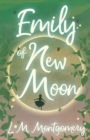 Emily of New Moon - eBook