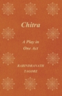 Chitra - A Play in One Act - eBook