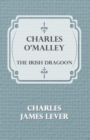 Charles O'Malley: The Irish Dragoon - eBook