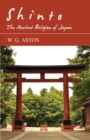 Shinto - The Ancient Religion of Japan - eBook