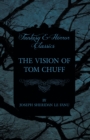 The Vision of Tom Chuff - eBook