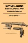 Swivel-Guns - Breechloaders And Muzzleloaders - eBook