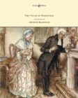 The Vicar of Wakefield - Illustrated by Arthur Rackham - eBook