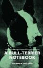 A Bull-Terrier Notebook - eBook