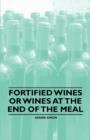 Fortified Wines or Wines at the End of the Meal - eBook