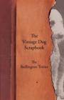 The Vintage Dog Scrapbook - The Bedlington Terrier - eBook