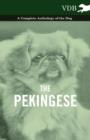 The Pekingese - A Complete Anthology of the Dog - eBook