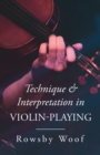 Technique and Interpretation in Violin-Playing - eBook